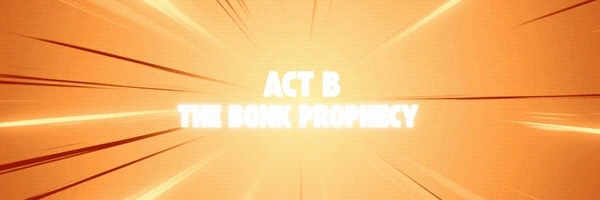 ACT B : The Bonk Prophecy Token Header