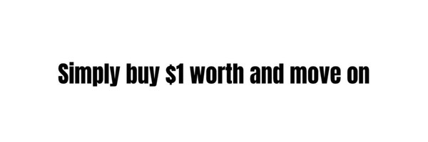 just buy a dollar worth Token Header